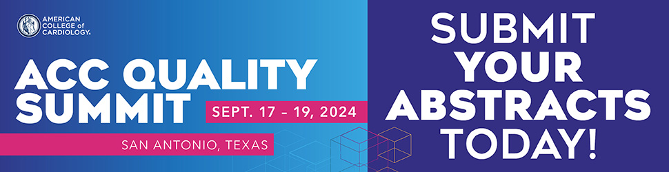 ACC Quality Summit | Submit Your Abstracts Today!