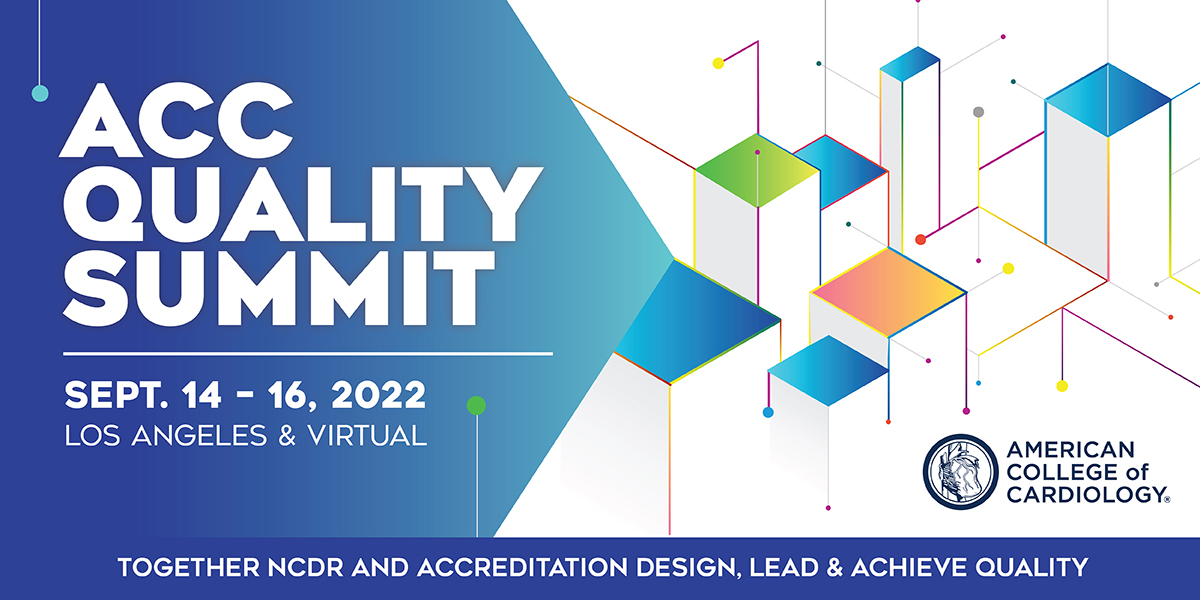 ACC Quality Summit NCDR and Accreditation Annual Session & Expo