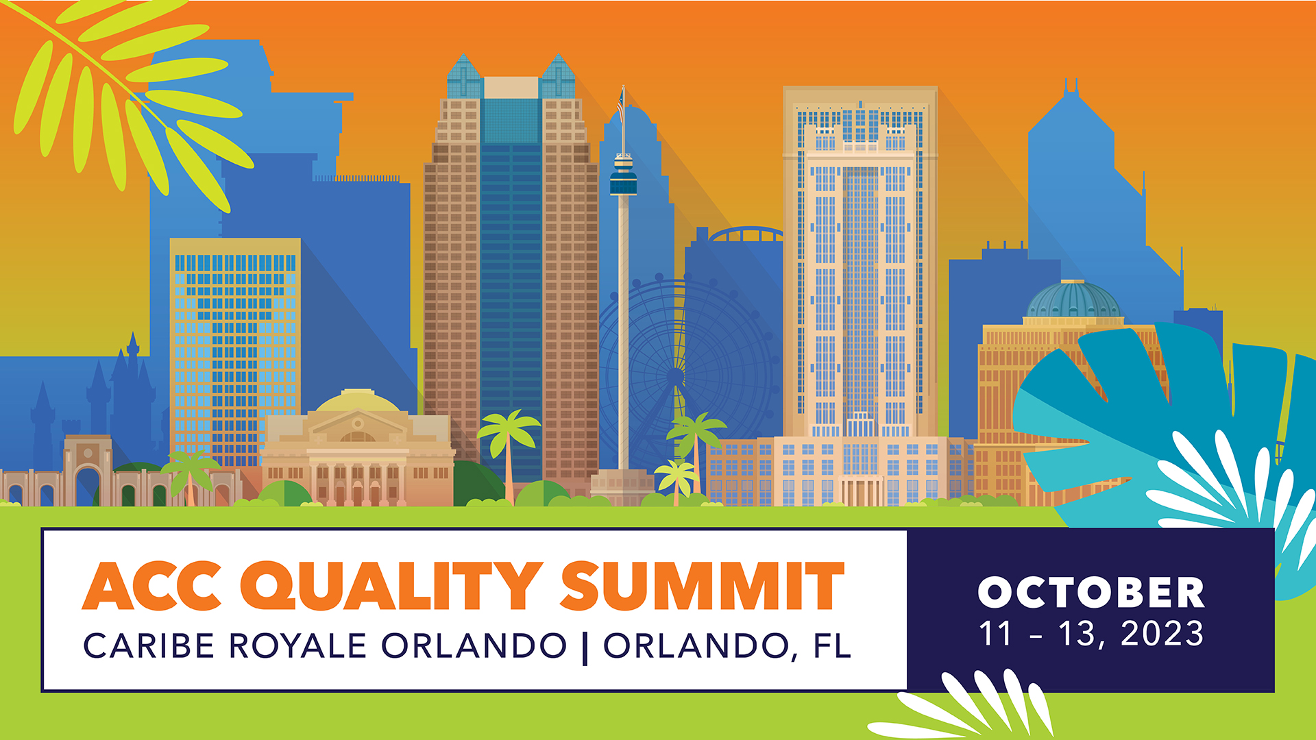 ACC Quality Summit NCDR and Accreditation Annual Session & Expo
